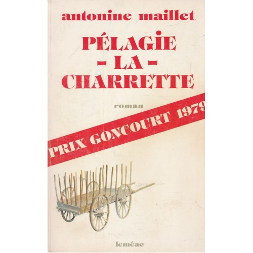 Pélagie La Charrette  Antonine Maillet
